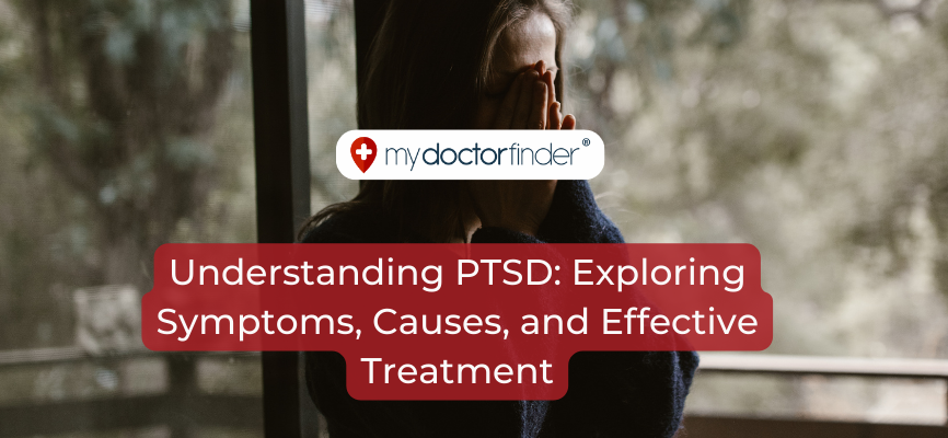 Understanding Ptsd Exploring Symptoms Causes And Effective Treatment